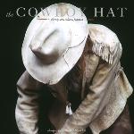 "Thew Cowboy Hat" by David Stoecklein